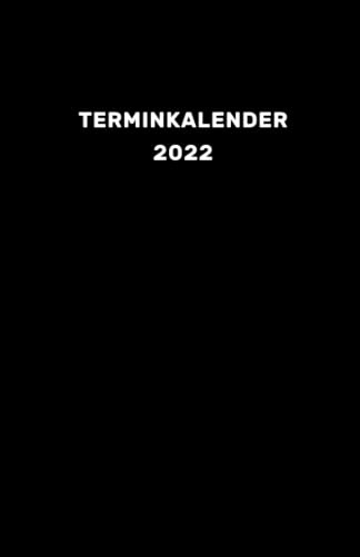 Terminkalender 2022: Terminplaner mit Uhrzeiten (5-20 Uhr), 1 Woche 2 Seiten, A5 Tagesplaner mit Zeit, schwarz