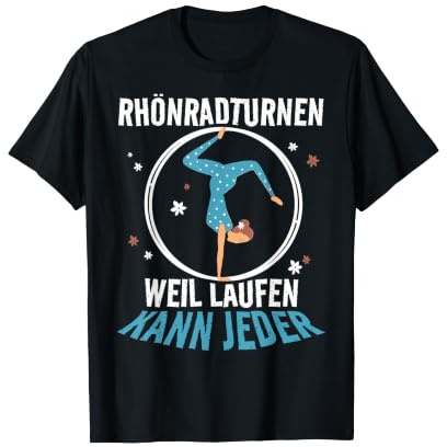 Rhönradturnen Lustiger Spruch Rhönrad Kleidung Rhönrad T-Shirt