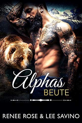 Alphas Beute (Bad-Boy-Alphas-Serie 11)