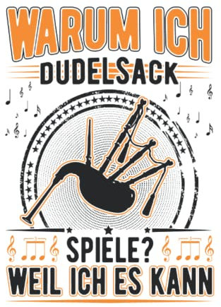 Dudelsack Notizbuch: Dudelsack Sackpfeife Dudelsackspieler / 6x9 Zoll / 120 linierte Seiten