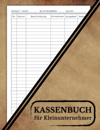 Kassenbuch für Kleinunternehmer: Einnahmen Und Ausgaben Buch Einfach Eintragen, Ausgabenbuch zum Eintragen DIN A4 .