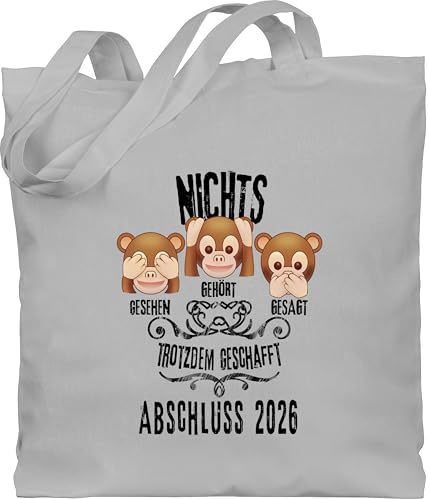 Shirtracer - Baumwolltasche - Abi 2025 Abitur & 2025 - Nichts gesehen gehört gesagt trotzdem geschafft Abschluss 2026 I 3 Affen Abschluß 2026
