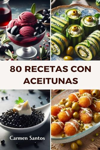 Recetas con aceitunas. 80.