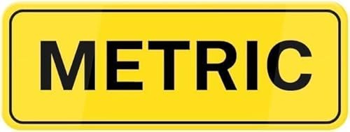BDRHCS Metric Acrylic Sign 3x10 Inch - Warning Door Wall Labels, Durable for Offices Businesses House Home, Metric Measurement Informational Sign Indoor Outdoor