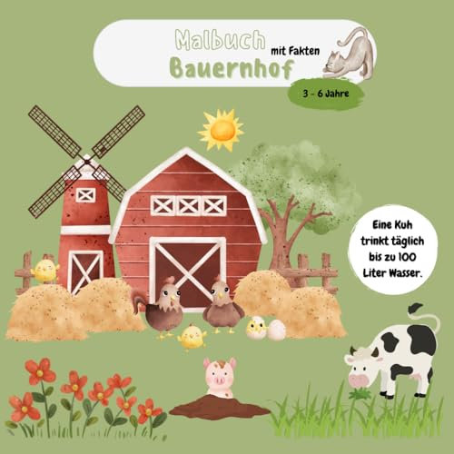 Malbuch Bauernhof mit Fakten: Malbuch mit 50 Motiven zum Ausmalen und Kritzeln - Geschenkidee für Jungen und Mädchen von 3-6 Jahre