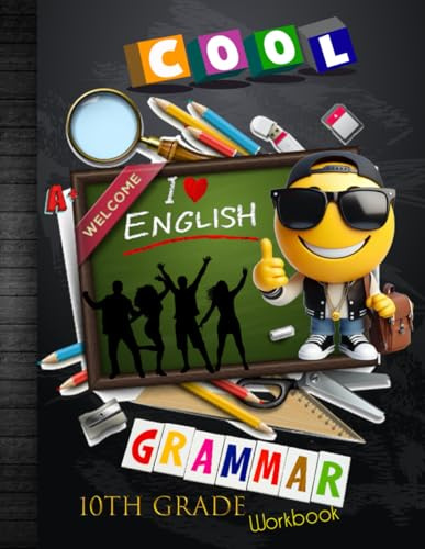 10th Grade English Grammar Workbook: American English Language Arts ELA Writing Homeschool for Grade 10 Level Classroom Curriculum Worksheet Book: ... Tracker Sheets and End-of-Year Elevation Form