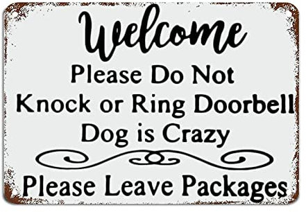 Welcome Please Do Not Knock Or Ring Doorbell Dog Metal Sign with Sayings Metal Sign Motivational Wall Art Rustic Wall Decorations for Living Room Kitchen Wall Hanger Retro Decoration Sign 8x12 inch