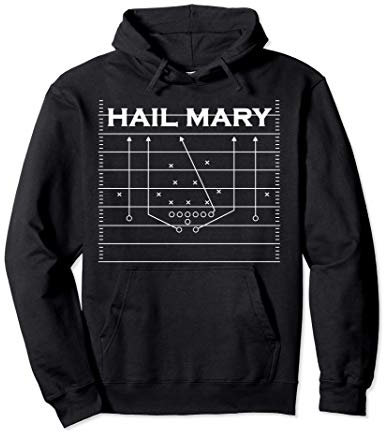 Hail Mary American Football Spielzug für Quarterback Pullover Hoodie