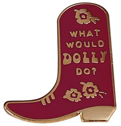 KUPOOL Broche en métal avec inscription « What Would Dolly Do ? » - En forme de botte de cowboy - En émail dur - Pour sacs à livres