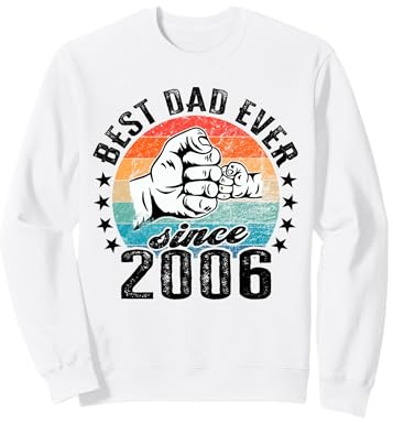 Meilleur Papa du Monde - sans Blague - Papa Depuis 2006 Sweatshirt