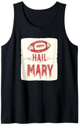 Tolles Hail Mary Speech Kostüm für American Football Liebhaber Tank Top