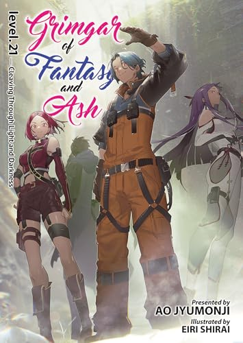 Grimgar of Fantasy and Ash (Light Novel) Vol. 21: 22