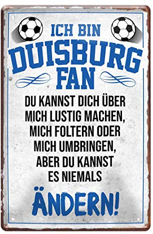Blechschild Ich bin Duisburg Fan - Metallschild - Fans Ultras Anhänger - Deko Schild Artikel Zubehör - Haustür Eingang Garage Kinderzimmer Club Küche Werkstatt - Souvenir Geschenk Idee - 20x30cm