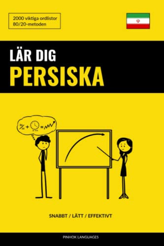 Lär dig Persiska - Snabbt / Lätt / Effektivt: 2000 viktiga ordlistor