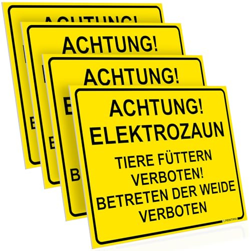 PRINTIMA 4x Schild Achtung Elektrozaun – Tiere füttern verboten! Betreten der Weide verboten 40x30 cm gelb PCV inkl. Befestigungsmaterial – Warnschild für Weidezäune & Stallungen