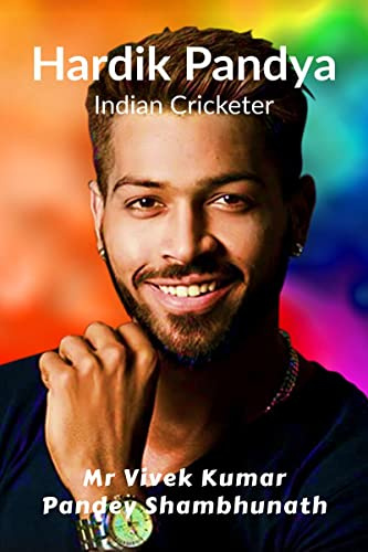 Hardik Pandya: Indian Cricketer