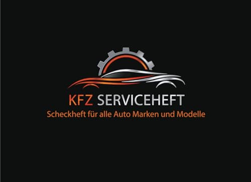 KFZ Serviceheft: Universal Scheckheft für alle Modelle und Marken | Checkheft für Wartungarbeiten | 50 Seiten. -2-