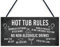 RED OCEAN Funny Hot Tub Rules Sign Perfect Hot Tub Accessories Garden Sign Home Gift