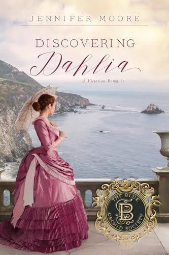 Discovering Dahlia (The Blue Orchid Society Book 5)