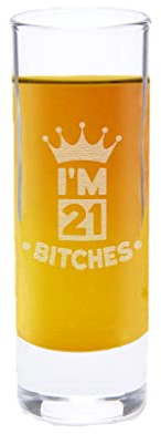 21st Birthday Shot Glass - ‘I’m 21 Bitches’ Shot Glass - 21 Birthday Party Decorations - Funny Presents for Females - Engraved Tall Shot Glass - Milestone Gifts - Shot Glass for Her - 1 Shot Glass