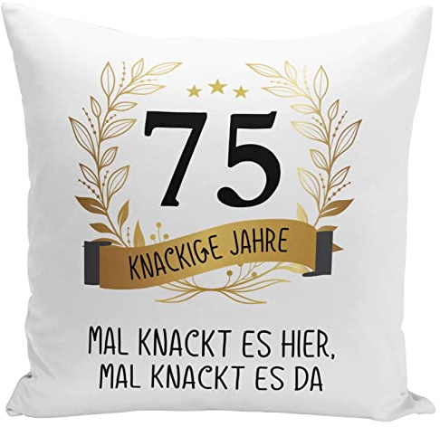 Tassenbrennerei Kudde 75-årsdag – 75 krispiga år gånger knäcker den här gången spricker den där – inklusive kuddfyllning – födelsedagspresent rolig med ordspråk (75)