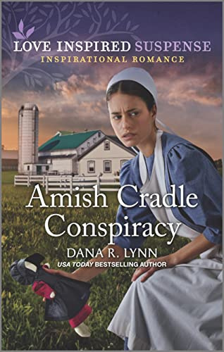 Amish Cradle Conspiracy: A Second Chance FBI Inspirational Suspense Romance (Amish Country Justice Book 13)