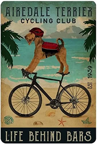 Metall Poster Airedale Terrier Cycling Club Kunst Wand Plakette Generisch Blechschilder Nostalgie Badezimmer Dekor Für Bar, Küche, Badezimmer 20x30cm
