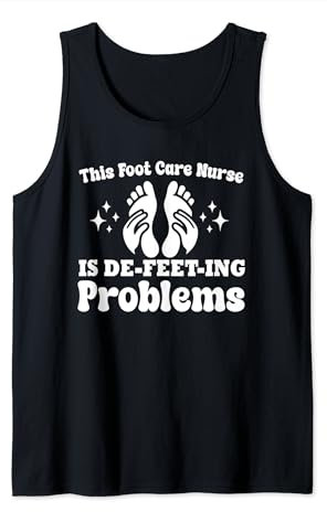 Lustige Fußpflege Krankenschwester Spruch tragen Podologie Krankenschwester Humor Tank Top