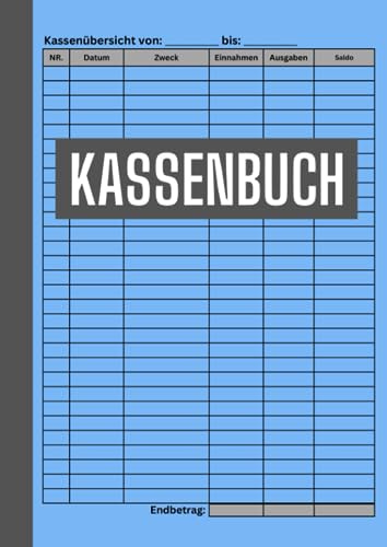 Einfaches Kassenbuch: Für Selbstständige, Kleinunternehmer, Gastronomen, Vereine und viele mehr / Für die Übersichtliche Darstellung von Einnahmen und ... - Platz für über 3000 Einträge / himmelblau
