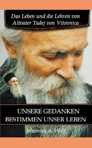 Unsere Gedanken bestimmen unser Leben
