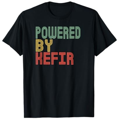 Les végétaliens végétariens croient aux superaliments alimentés par le kéfir T-Shirt