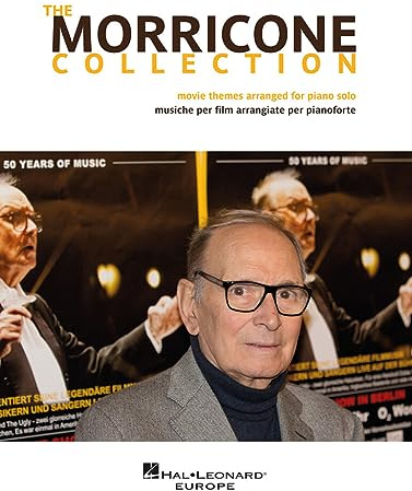 The Morricone Collection Klavier Solo von Ennio Morricone | Notenbuch mit 30 Filmmelodien für Klavier | Piano Solo Songbook für Pianisten mit mittlerem Schwierigkeitsgrad | Filmmusik Notenausgabe