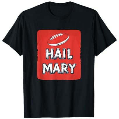 Cooles American Football Event und Hail Mary Moment Kostüm T-Shirt