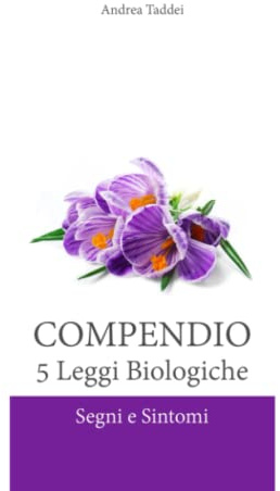 Compendio 5 Leggi Biologiche: Segni e Sintomi