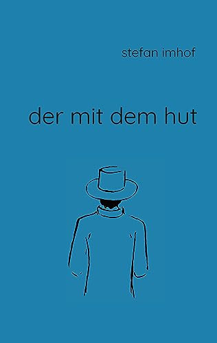 Der mit dem Hut