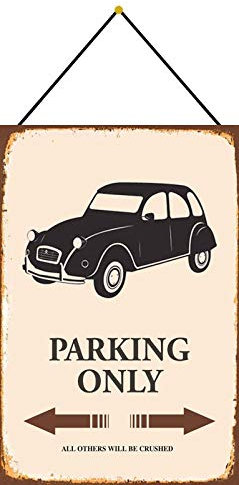 AGDeko® Blechschild 20x30cm 2CV Ente parking only Parkplatz Schild Auto Garage Stellplatz mit Kordel zum Aufhängen