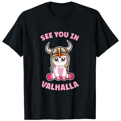 Einhorn Wikinger mit Helm See you in Valhalla T-Shirt