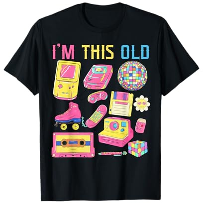I'm This Old Technology For Women 90's Old Gadgets cumpleaños Camiseta