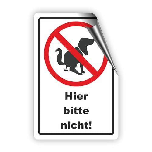 Hier bitte nicht! - Kein Hundeklo Schild/Kein Hundekot/T-004 (20x30cm Aufkleber)