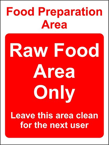 Food preparation area Raw food only leave this area clean Kitchen safety sign - Self adhesive sticker 200mm x 150mm