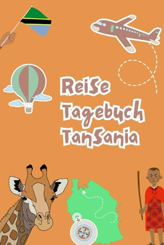 Reisetagebuch Tansania für Kinder