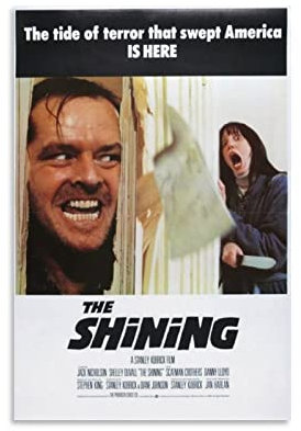 JINLIMAO Poster da parete su tela 30 * 50CM Senza Cornice Locandina del film Shining Horror per camere da letto dipinti estetici e decorativi