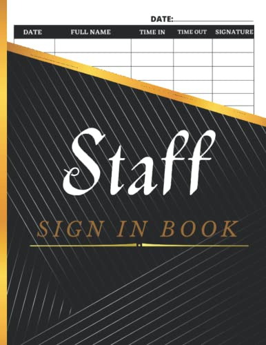 Staff Sign In Book: Employee Login Book A4 Employee Login and Exit Log, Employee Contact Tracking Log for Corporate Office and Security