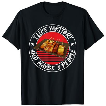 Yakitori - Brochettes japonaises pour barbecue T-Shirt