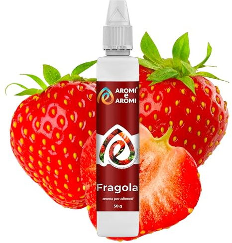 AROMI E AROMI | Aroma Fragola - Aroma Alimentare per Cucinare Dolci da Forno e Pasticceria (50ml)