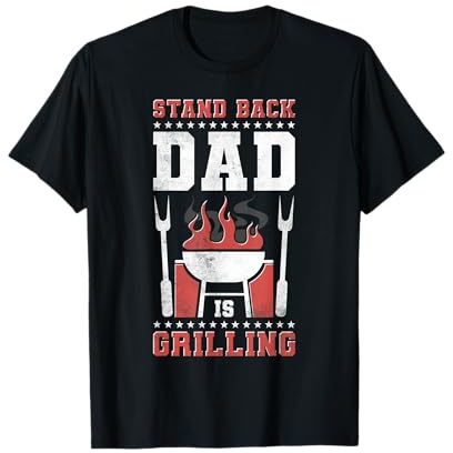 Debout, papa fait des grillades, BBQ T-Shirt