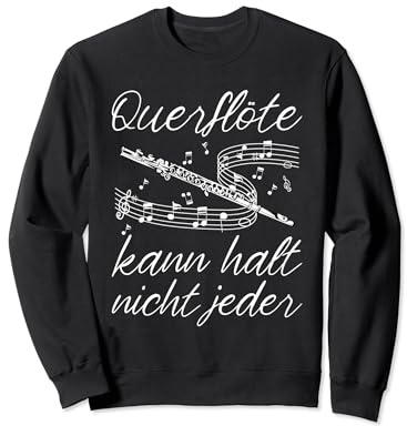 Flöte Musik Instrument Musikinstrument Querflöte Sweatshirt