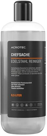 AcroTec® Edelstahl Reiniger CHEFSACHE 500 ml – Entfernt Fett, Kalk & Rost – Konzentrat – Ideal für Küche, Grill & Arbeitsfläche – Streifenfreie Edelstahlpflege – Made in DE