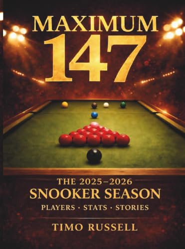 “MAXIMUM 147” The 2025-2026 Snooker Season - PLAYERS • STATS • STORIES: There are seasons you forget. The 2025-2026 season is not one of those: the season that Rewrote the Rules!