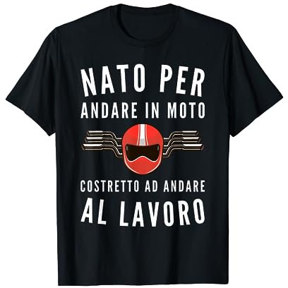 Nato Per Andare in Moto motociclista regali divertenti Idea Maglietta